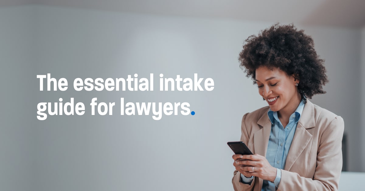 The essential intake guide for lawyers